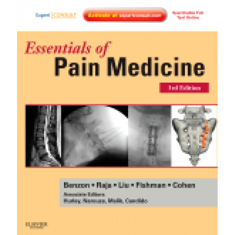 Essentials of Pain Medicine, 3rd Edition - Expert Consult - Online and Print